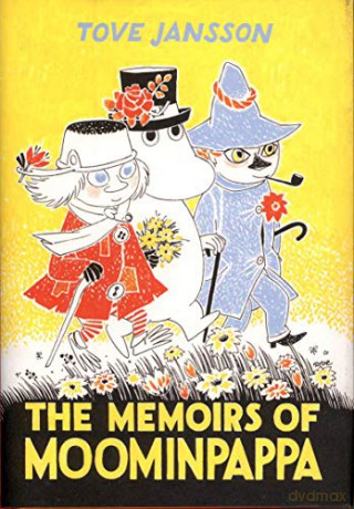 The Memoirs Of Moominpappa: Special Collectors' Edition (Moomins): Tove Jansson (Moomins Collectors' Editions) - Tove Jansson [KSIĄŻKA]