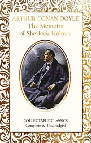 The Memoirs of Sherlock Holmes (Flame Tree Collectable Classics) - Sir Arthur Conan Doyle [KSIĄŻKA]