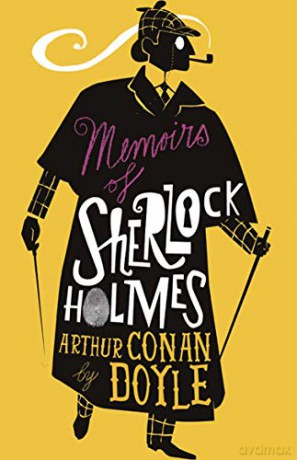 The Memoirs of Sherlock Holmes: Illustrated by David Mackintosh (Alma Junior Classics): Arthur Conan Doyle - Arthur Conan Doyle [KSIĄŻKA]