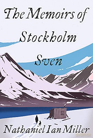 The Memoirs of Stockholm Sven - Nathaniel Ian Miller [KSIĄŻKA]