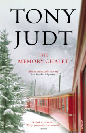 The Memory Chalet - Tony Judt [KSIĄŻKA]