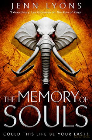 The Memory of Souls (A Chorus of Dragons, 3) - Jenn Lyons [KSIĄŻKA]