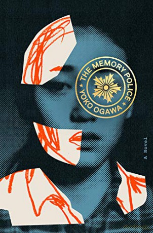 The Memory Police: Yoko Ogawa - Yoko Ogawa [KSIĄŻKA]