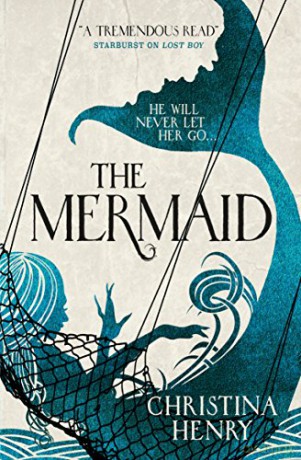 The Mermaid - Christina Henry [KSIĄŻKA]