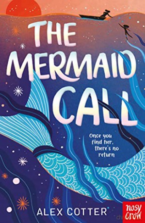 The Mermaid Call - Alex Cotter [KSIĄŻKA]