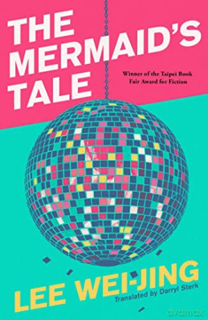The Mermaid's Tale - Lee Wei-Jing [KSIĄŻKA]