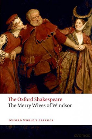 The Merry Wives of Windsor: The Oxford Shakespeare (Oxford World's Classics) - William Shakespeare [KSIĄŻKA]