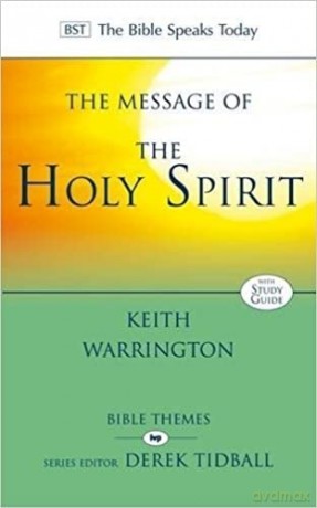 The Message of the Holy Spirit - K Warrington [KSIĄŻKA]