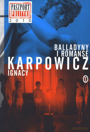 Balladyny i romanse - Ignacy Karpowicz [KSIĄŻKA]