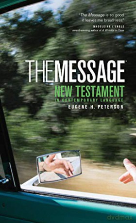 The Message: The New Testament in Contemporary Language (Experiencing God) - Eugene H. Peterson [KSIĄŻKA]