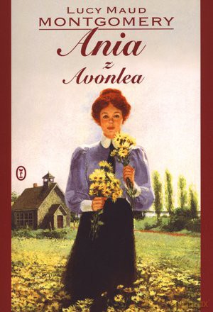 Ania z Avonlea - Lucy Maud Montgomery [KSIĄŻKA]