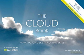 The Met Office Cloud Book - Updated Edition: How to Understand the Skies - Richard Hamblyn [KSIĄŻKA]