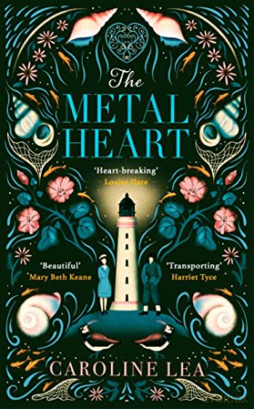 The Metal Heart: The beautiful and atmospheric story of freedom and love that will grip your heart - Caroline Lea [KSIĄŻKA]