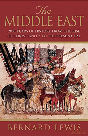 The Middle East: 2000 Years of History from the Rise of Christianity to the Present Day - Bernard Lewis [KSIĄŻKA]