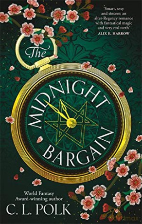 The Midnight Bargain: Magic meets Bridgerton in the Regency fantasy everyone is talking about... - C. L. Polk [KSIĄŻKA]