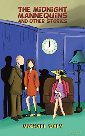 The Midnight Mannequins and Other Stories - Michael Daly [KSIĄŻKA]