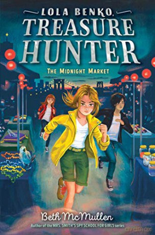 The Midnight Market: Volume 2 (Lola Benko, Treasure Hunter) - Beth McMullen [KSIĄŻKA]