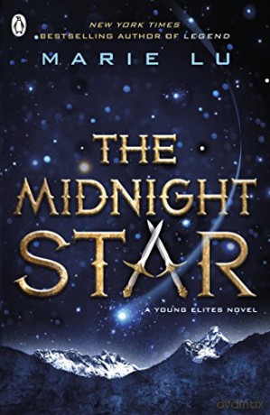 The Midnight Star (The Young Elites book 3): Marie Lu (The Young Elites, 3) - Marie Lu [KSIĄŻKA]