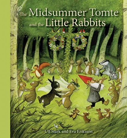 The Midsummer Tomte and the Little Rabbits: A Day-by-day Summer Story in Twenty-one Short Chapters - Ulf Stark [KSIĄŻKA]
