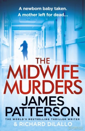 The Midwife Murders - James Patterson [KSIĄŻKA]