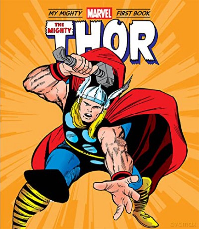The Mighty Thor: My Mighty Marvel First Book (A Mighty Marvel First Book) - Marvel Entertainment [KSIĄŻKA]
