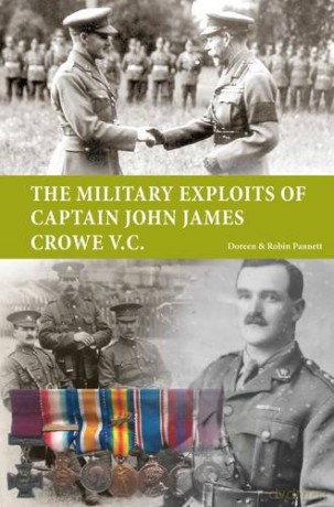 The Military Exploits of Captain John James Crowe V.C. - Doreen Pannett [KSIĄŻKA]