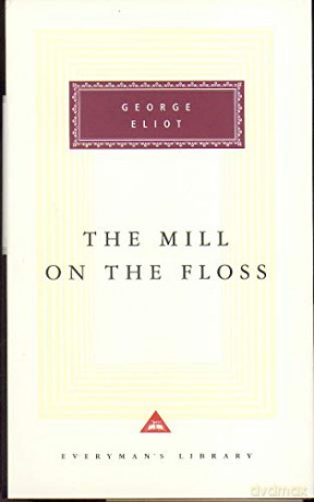 The Mill On The Floss: George Eliot - George Eliot [KSIĄŻKA]