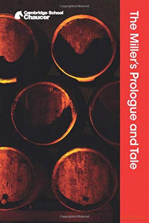 The Miller's Prologue and Tale (Cambridge School Chaucer) - Geoffrey Chaucer [KSIĄŻKA]