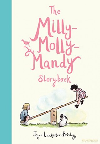 The Milly-Molly-Mandy Storybook - Joyce Lankester Brisley [KSIĄŻKA]