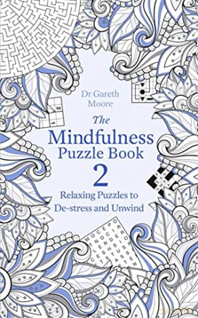 The Mindfulness Puzzle Book 2: Dr Gareth Moore (Mindfulness Puzzle Books) - Dr Gareth Moore [KSIĄŻKA]