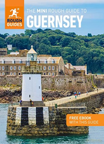 The Mini Rough Guide to Guernsey (Travel Guide with Free eBook) (Mini Rough Guides) - Rough Guides [KSIĄŻKA]