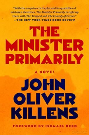 The Minister Primarily: A Novel - John Oliver Killens [KSIĄŻKA]