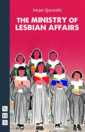 The Ministry of Lesbian Affairs (NHB Modern Plays) - Iman Qureshi [KSIĄŻKA]