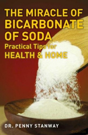 The Miracle of Bicarbonate of Soda - Dr Penny Stanway [KSIĄŻKA]