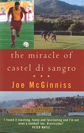 The Miracle Of Castel Di Sangro - Joe McGinniss [KSIĄŻKA]
