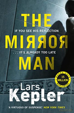 The Mirror Man - Lars Kepler [KSIĄŻKA]