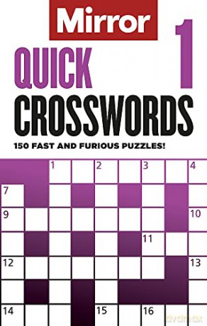 The Mirror: Quick Crosswords 1: 150 fast and furious puzzles! - Daily Mirror Reach PLC [KSIĄŻKA]