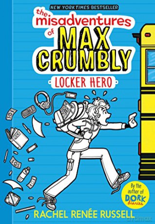 The Misadventures of Max Crumbly 1, 1: Locker Hero - Rachel Renee Russell [KOMIKS]