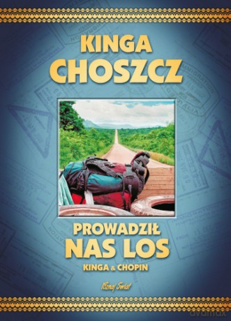 Prowadził nas los - wyd II - Kinga Choszcz [KSIĄŻKA]