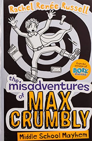 The Misadventures of Max Crumbly 2: Middle School Mayhem (Volume 2) - Rachel Renee Russell [KSIĄŻKA]