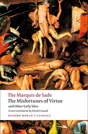 The Misfortunes of Virtue and Other Early Tales (Oxford World's Classics) - Marquis de Sade [KSIĄŻKA]