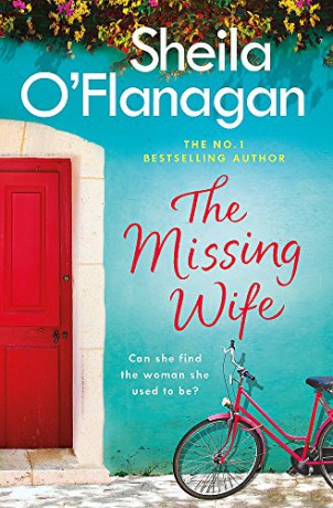 The Missing Wife: The uplifting and compelling smash-hit bestseller!: Sheila O'Flanagan - Sheila O'Flanagan [KSIĄŻKA]