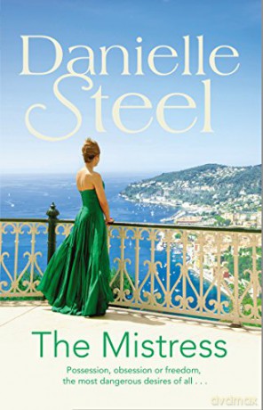 The Mistress: Danielle Steel - Danielle Steel [KSIĄŻKA]