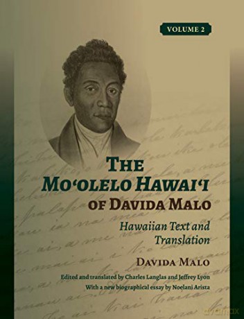 The Mo'olelo Hawai'i of Davida Malo Volume 2: Hawaiian Text and Translation - Davida Malo [KSIĄŻKA]