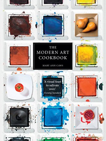 The Modern Art Cookbook - Mary Ann Caws [KSIĄŻKA]