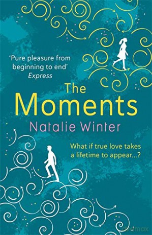 The Moments: A heartfelt story about missed chances and happy endings - Natalie Winter [KSIĄŻKA]
