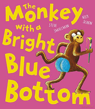 The Monkey with a Bright Blue Bottom - Steve Smallman [KSIĄŻKA]