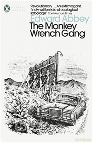 The Monkey Wrench Gang (Penguin Modern Classics) - Edward Abbey [KSIĄŻKA]