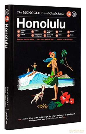 The Monocle Travel Guide to Honolulu: The Monocle Travel Guide Series (Monocle Travel Guide, 14) - Monocle [KSIĄŻKA]