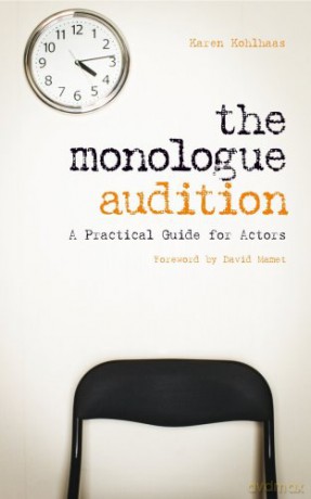 The Monologue Audition: A Practical Guide for Actors - Karen Kohlhaas [KSIĄŻKA]